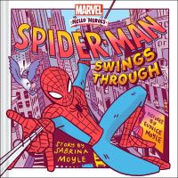 Book Cover for Spider-Man Swings Through by Sabrina Moyle