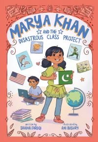 Book Cover for Marya Khan and the Disastrous Class Project (Marya Khan #5) by Saadia Faruqi