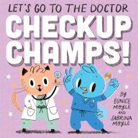 Book Cover for Checkup Champs! by HelloLucky, Sabrina Moyle