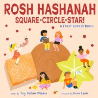 Book Cover for Rosh Hashanah Square-Circle-Star!: A First Shapes Book (A Jewish Holiday Concept Book) by Joy Nelkin Wieder