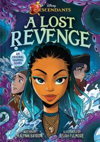 Book Cover for Disney Descendants: A Lost Revenge by Kalynn Bayron