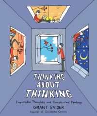 Book Cover for Thinking About Thinking by Grant Snider