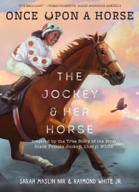 Book Cover for The Jockey & Her Horse by Sarah Maslin Nir, Raymond White
