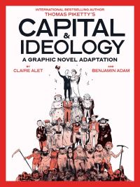 Book Cover for Thomas Piketty's Capital & Ideology by Claire Alet, Thomas Piketty