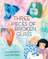 Book Cover for Three Pieces of Broken Glass by Emily Barth Isler