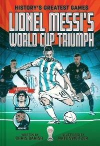 Book Cover for Lionel Messi's World Cup Triumph by Chris Barish