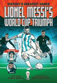 Book Cover for Lionel Messi's World Cup Triumph by Chris Barish