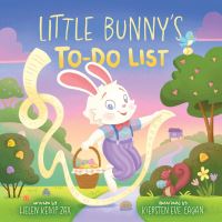 Book Cover for Little Bunny's To-Do List (A Magical List Book) by Helen Kemp Zax