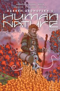 Book Cover for Human Nature. Book 1 by Darren Aronofsky, Ari Handel, Jeff Welch