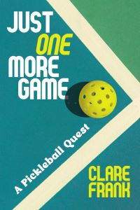 Book Cover for Just One More Game by Clare Frank