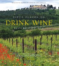 Book Cover for Fifty Places to Drink Wine Before You Die by DC Helmuth