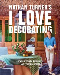 Book Cover for Nathan Turner's I Love Decorating by Nathan Turner