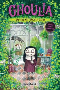 Book Cover for Ghoulia and the Mysterious Visitor (Book #2) by Barbara Cantini