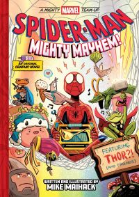 Book Cover for Spider-Man: Mighty Mayhem! (A Mighty Marvel Team-Up) by Mike Maihack