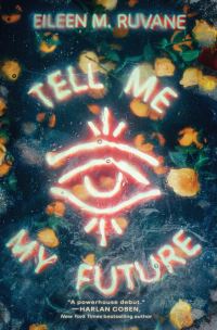 Book Cover for Tell Me My Future by Eileen M Ruvane