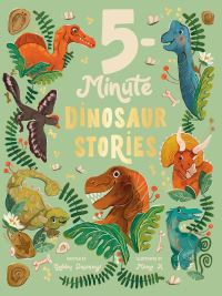 Book Cover for 5-Minute Dinosaur Stories by Gabby Dawnay
