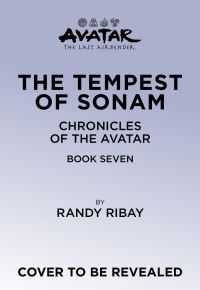 Book Cover for Avatar: The Last Airbender: The Tempest of Sonam by Randy Ribay