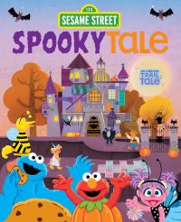 Book Cover for Sesame Street SpookyTale (An Abrams Trail Tale) by Sesame Street