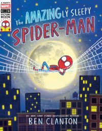 Book Cover for The Amazingly Sleepy Spider-Man (A Mighty Marvel Comics Picture Book) by Ben Clanton