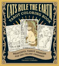 Book Cover for Cats Rule the Earth Tarot Coloring Book by Catherine Davidson