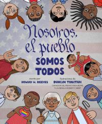 Book Cover for Nosotros, El Pueblo Somos Todos (We the People Is All the People Spanish Edition) by Howard W Reeves