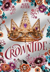 Book Cover for Crowntide by Alex Aster