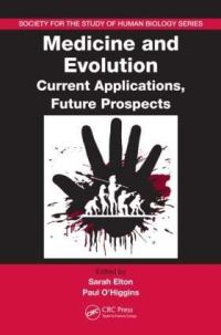 Book Cover for Medicine and Evolution by Sarah Elton, Paul OHiggins, Society for the Study of Human Biology