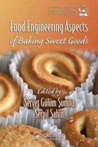 Book Cover for Food Engineering Aspects of Baking Sweet Goods by Servit Gulum Sumnu, Serpil Sahin
