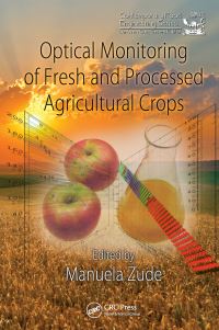 Book Cover for Optical Monitoring of Fresh and Processed Agricultural Crops by Manuela Zude