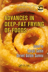 Book Cover for Advances in Deep-Fat Frying of Foods by Serpil Sahin, Servit Gulum Sumnu
