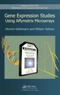 Book Cover for Gene Expression Studies Using Affymetrix Microarrays by Hinrich Göhlmann, Willem Talloen