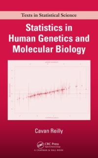 Book Cover for Statistics in Human Genetics and Molecular Biology by Cavan Reilly