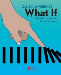 Book Cover for Causal Inference by Miguel A Hernan, James M Robins