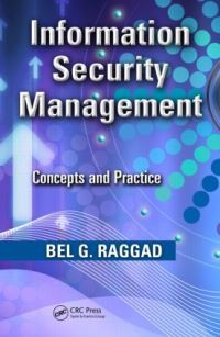 Book Cover for Information Security Management by Bel G Raggad