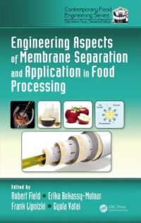 Book Cover for Engineering Aspects of Membrane Separation and Application in Food Processing by Robert W Field, Erika BekassyMolnar, Frank Lipnizki, Gyula Vatai