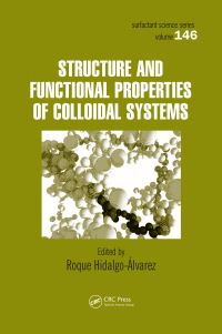 Book Cover for Structure and Functional Properties of Colloidal Systems by Roque HidalgoÁlvarez
