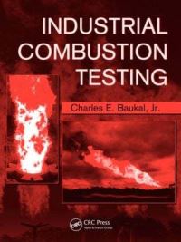 Book Cover for Industrial Combustion Testing by Charles E Baukal