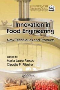 Book Cover for Innovation in Food Engineering by Maria Laura Passos, Claudio P Ribeiro