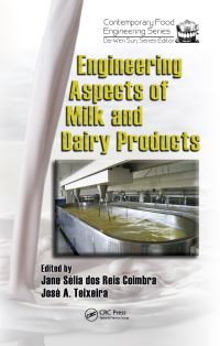 Book Cover for Engineering Aspects of Milk and Dairy Products by Jane Selia dos Reis Coimbra, José A Teixeira