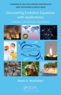 Book Cover for Discovering Evolution Equations With Applications. Volume 2 Stochastic Equations by Mark A McKibben