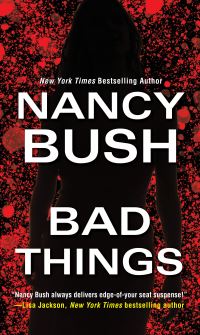 Book Cover for Bad Things by Nancy Bush