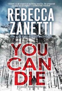 Book Cover for You Can Die by Rebecca Zanetti