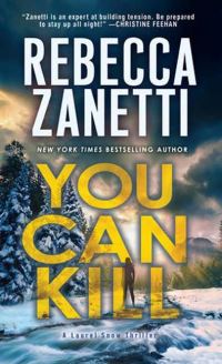 Book Cover for You Can Kill by Rebecca Zanetti