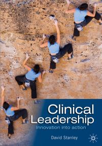 Book Cover for Clinical Leadership by David Stanley