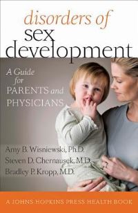 Book Cover for Disorders of Sex Development by Amy B Wisniewski, Steven D Chernausek, Bradley P Kropp