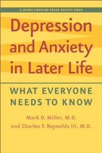 Book Cover for Depression and Anxiety in Later Life by Mark D Miller, Charles F Reynolds