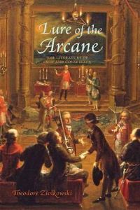Book Cover for Lure of the Arcane by Theodore Ziolkowski