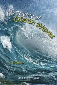 Book Cover for The Science of Ocean Waves by Jack B Zirker