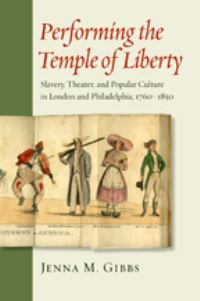 Book Cover for Performing the Temple of Liberty by Jenna M Gibbs