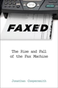 Book Cover for Faxed by Jonathan Coopersmith